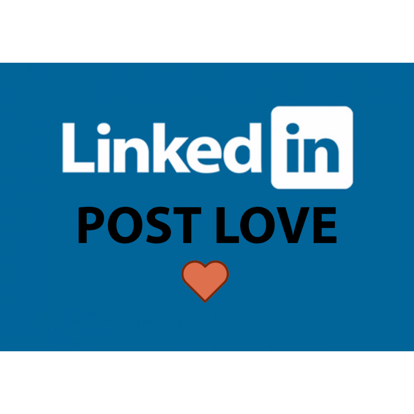 Buy 10000 LinkedIn Post Love